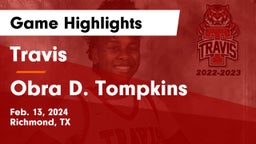 Travis  vs Obra D. Tompkins  Game Highlights - Feb. 13, 2024