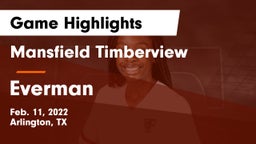 Mansfield Timberview  vs Everman  Game Highlights - Feb. 11, 2022
