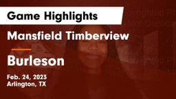 Mansfield Timberview  vs Burleson  Game Highlights - Feb. 24, 2023