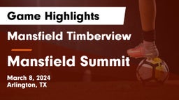 Mansfield Timberview  vs Mansfield Summit  Game Highlights - March 8, 2024