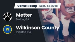 Recap: Metter  vs. Wilkinson County  2018