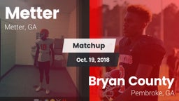 Matchup: Metter  vs. Bryan County  2018