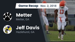 Recap: Metter  vs. Jeff Davis  2018