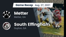 Recap: Metter  vs. South Effingham  2021