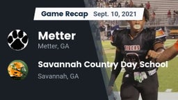 Recap: Metter  vs. Savannah Country Day School 2021