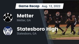 Recap: Metter  vs. Statesboro High 2022