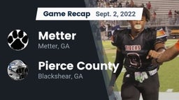Recap: Metter  vs. Pierce County  2022