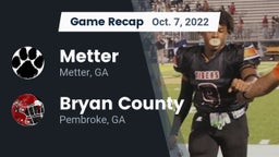 Recap: Metter  vs. Bryan County  2022