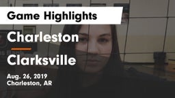 Charleston  vs Clarksville  Game Highlights - Aug. 26, 2019