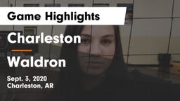 Charleston  vs Waldron  Game Highlights - Sept. 3, 2020