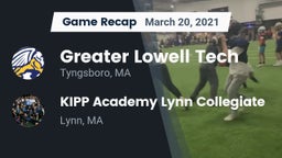 Recap: Greater Lowell Tech  vs. KIPP Academy Lynn Collegiate  2021