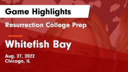 Resurrection College Prep  vs Whitefish Bay  Game Highlights - Aug. 27, 2022