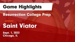 Resurrection College Prep  vs Saint Viator  Game Highlights - Sept. 1, 2022