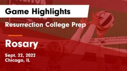 Resurrection College Prep  vs Rosary  Game Highlights - Sept. 22, 2022