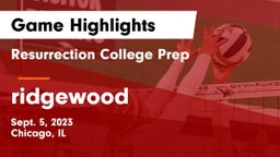 Resurrection College Prep  vs ridgewood Game Highlights - Sept. 5, 2023