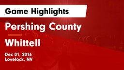 Pershing County  vs Whittell Game Highlights - Dec 01, 2016