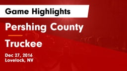 Pershing County  vs Truckee  Game Highlights - Dec 27, 2016