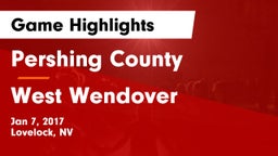 Pershing County  vs West Wendover Game Highlights - Jan 7, 2017