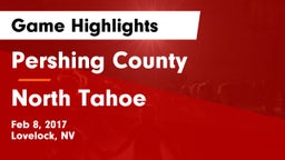 Pershing County  vs North Tahoe Game Highlights - Feb 8, 2017