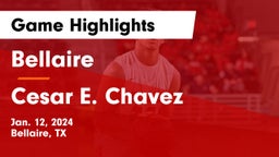 Bellaire  vs Cesar E. Chavez  Game Highlights - Jan. 12, 2024