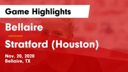 Bellaire  vs Stratford  (Houston) Game Highlights - Nov. 20, 2020