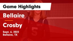 Bellaire  vs Crosby  Game Highlights - Sept. 6, 2022