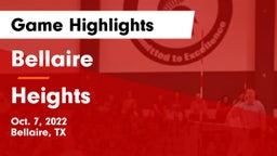 Bellaire  vs Heights  Game Highlights - Oct. 7, 2022