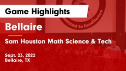 Bellaire  vs Sam Houston Math Science & Tech  Game Highlights - Sept. 23, 2022