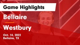 Bellaire  vs Westbury  Game Highlights - Oct. 14, 2022