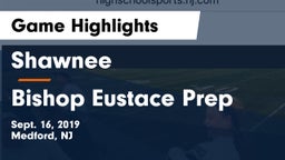 Shawnee  vs Bishop Eustace Prep  Game Highlights - Sept. 16, 2019