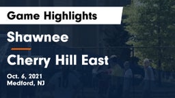 Shawnee  vs Cherry Hill East  Game Highlights - Oct. 6, 2021