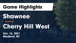 Shawnee  vs Cherry Hill West  Game Highlights - Oct. 16, 2021