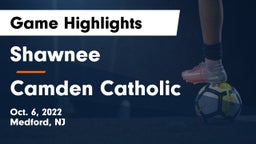 Shawnee  vs Camden Catholic  Game Highlights - Oct. 6, 2022