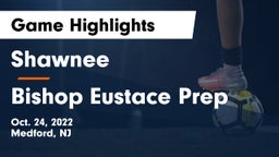 Shawnee  vs Bishop Eustace Prep  Game Highlights - Oct. 24, 2022