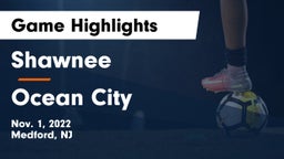 Shawnee  vs Ocean City  Game Highlights - Nov. 1, 2022