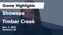 Shawnee  vs Timber Creek Game Highlights - Nov. 2, 2023