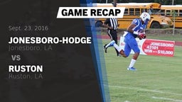 Recap: Jonesboro-Hodge  vs. Ruston  2016