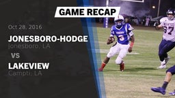 Recap: Jonesboro-Hodge  vs. Lakeview  2016