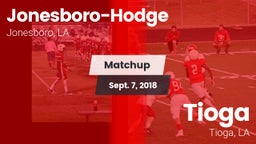 Matchup: Jonesboro-Hodge vs. Tioga  2018
