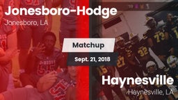 Matchup: Jonesboro-Hodge vs. Haynesville  2018