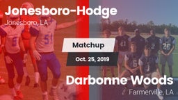 Matchup: Jonesboro-Hodge vs. Darbonne Woods 2019