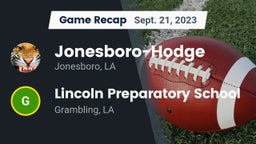 Recap: Jonesboro-Hodge  vs. Lincoln Preparatory School 2023