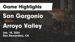 San Gorgonio  vs Arroyo Valley  Game Highlights - Jan. 18, 2024