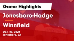 Jonesboro-Hodge  vs Winnfield  Game Highlights - Dec. 28, 2020