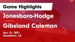 Jonesboro-Hodge  vs Gibsland Coleman Game Highlights - Jan. 21, 2021