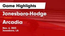 Jonesboro-Hodge  vs Arcadia  Game Highlights - Nov. 6, 2023