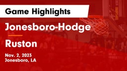 Jonesboro-Hodge  vs Ruston  Game Highlights - Nov. 2, 2023