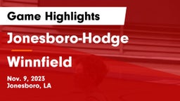 Jonesboro-Hodge  vs Winnfield  Game Highlights - Nov. 9, 2023