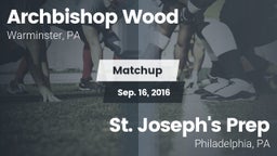 Matchup: Archbishop Wood High vs. St. Joseph's Prep  2016