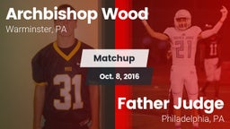 Matchup: Archbishop Wood High vs. Father Judge  2016